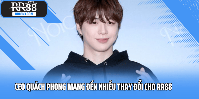 Những điểm tích cực cho nhà cái XX88 từ Quách Phong Những điểm tích cực cho nhà cái XX88 từ Quách Phong